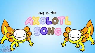 The Axolotl Song by DreamPrecious Jewel Amor Animation [upl. by Kcirreg]