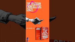 Top 15 Lesson From quotSell Like Crazy quot Book customeracquisition brandbuilding marketingstrategy [upl. by Kecaj]