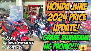 Grabe Bumabaha Ng Promo Si Honda Nngayong June June 2024 Honda Motorcycle Price Update all units [upl. by Vanna]