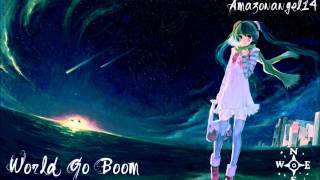 Amazon Nightcore World Go Boom [upl. by Ardnal480]