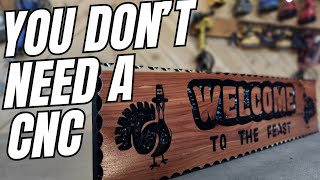 Carving A Beautiful Cedar Sign Without A CNC Machine [upl. by Cornia]