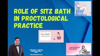 ROLE OF SITZ BATH IN PROCTOLOGY PRACTICE [upl. by Grantley]