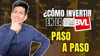 ¿Cómo INVERTIR en la BOLSA DE VALORES DE LIMA BVL Paso a paso ACTUALIZADO [upl. by Notnek]