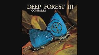 Comparsa  Deep Forest III 1997 [upl. by Herrah]