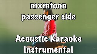 mxmtoon  passenger side Acoustic Karaoke Instrumental [upl. by Esinad585]