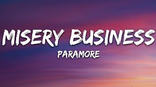 Paramore  Misery Business Lyrics [upl. by Llerraf]