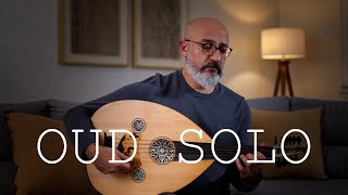 OUD SOLO Improvising on Yuruyorum Dikenlerin Ustunde Yaraliyam Old Turkish Song ØŒØ¹ÙˆØ¯ [upl. by Hooker]