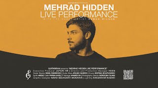 Mehrad Hidden Live Performance  Fall 2020 [upl. by Jarus]