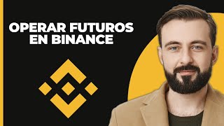 Cómo operar en futuros en Binance 2024 [upl. by Lativa770]