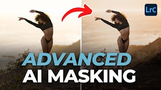 MASTER AI Masking in Lightroom Classic [upl. by Asik]