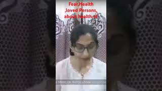 HSH Rubric study Fearhealthabout loved persons about health of  DrAnu Kaushal [upl. by Corena]