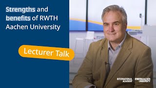 Strengths and benefits of RWTH Aachen University [upl. by Ennaeilsel435]