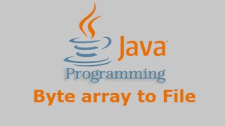 Java Tutorial  Byte array to File [upl. by Teragramyram]