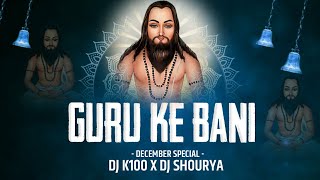 18 DECEMBER SPECIAL  GURU KE BANI  PANTHI REMIX  DJ K100 UT TRACK  panthi [upl. by Aelam]