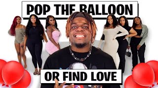 Ep 1 Pop The Balloon Or Find Love  With Lonzo Tv [upl. by Zohara788]