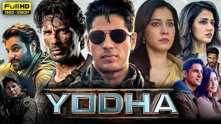 Yodha Full Movie 2024 Hd  Sidharth Malhotra Rashi Khanna Disha Patani  1080p Hd Reviews amp Facts [upl. by Gabriele205]