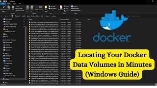 Locating Your Docker Data Volumes Physical location in Minutes Windows Guides [upl. by Pulchi]