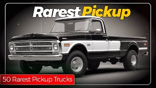 50 INSANELY Rare Pickup Trucks Of All Time Youve Probably Never Seen Before [upl. by Naujtna]