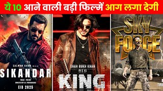 Top 10 Upcoming Big Movies In Hindi 2024\25  Bollywood amp South Movies Hindi [upl. by Hau]