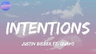 Justin Bieber ft Quavo  Intentions Lyrics [upl. by Yetak854]