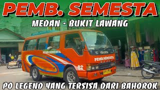 PEMAIN LEGENDARIS DARI TANAH LANGKAT  PO PEMB SEMESTA PENGUASA LINTA MEDAN  BUKIT LAWANG [upl. by Duvall945]