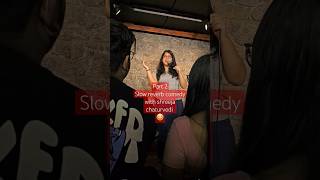 Part2  shreeja chaturvedi  😃shorts youtubeshorts comedy funny standupcomedy [upl. by Aeli677]