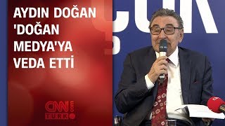 Aydın Doğan Doğan Medyaya veda etti [upl. by Nala]