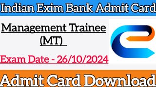 how to download exim Bank admit card 2024 Indian Exim Bank Management Trainee Admit card download [upl. by Nazus]