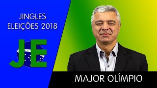 Jingles Eleições 2018  Major Olímpio PSL  Senador SP [upl. by Nerred599]