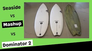 Firewire Seaside vs MashUp vs Dominator 2 Surfboard Comparison [upl. by Gio]