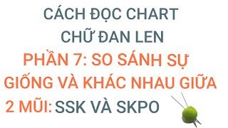 Cách Đọc Chart Chữ Đan Len  Phần 7 Giống Và Khác Nhau Giữa 2 Mũi SSK và SKPO Knitting Pattern [upl. by Retsila]