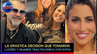 La drástica decisión que tomaron Lucero y Mijares tras la polémica de Sofía Rivera con Lucerito [upl. by Eirene]