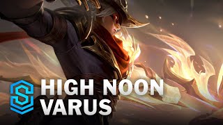 High Noon Varus Skin Spotlight  League of Legends [upl. by Ennayrb]