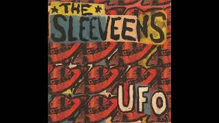 THE SLEEVEENS  UFOS [upl. by Lyall]