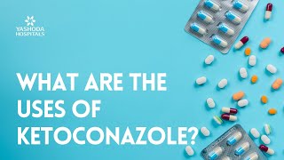 What is Ketoconazole [upl. by Drucill940]