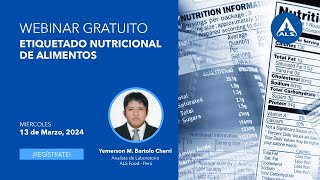 ALS Webinars Etiquetado Nutricional de Alimentos [upl. by Odlanyer119]