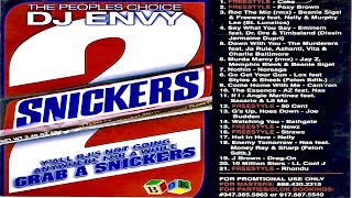 FULL MIXTAPE DJ Envy  Snickers Pt 2 2002 [upl. by Lerej]