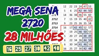 MEGA SENA 2720 28 MILHÕES FEHAMENTO COM 9 DEZENAS FORTES [upl. by Dowzall]