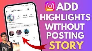 How to Add Highlights on Instagram Without Adding to Instagram Story [upl. by Niwre]