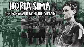 The Commander Horia Sima And The Iron Guard After Corneliu Codreanu  Documentary [upl. by Alakcim]