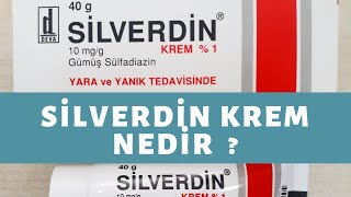 Silverdin Yara Kremi Nedir  Silverdin Krem Ne İşe Yarar [upl. by Norrie238]