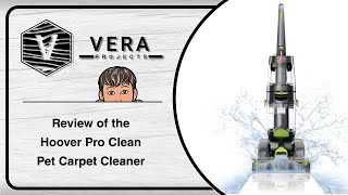 Review of the Hoover Pro Clean Pet Carpet Cleaner [upl. by Neelear824]