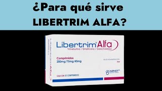 Libertrim Alfa ¿Qué es y para qué sirve [upl. by Huberty941]