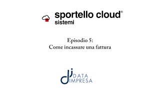 Episodio 5 come incassare una fattura [upl. by Marcille]