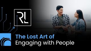 The Lost Art of Engaging with People  Pete Dunlap [upl. by Notsrik]