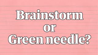 Brainstorm or green needle The new Yanny or Laurel [upl. by Udelle]