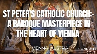 St Peters Catholic Church  A Baroque Masterpiece in the Heart of Vienna  Austria [upl. by Yornek821]