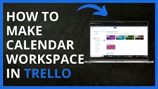 How To Make Calendar Workspace in Trello in 2024 [upl. by Abe]