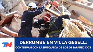 DERRUMBE EN VILLA GESELL CONTINÚAN CON LA BÚSQUEDA DE LOS DESAPARECIDOS [upl. by Soni]