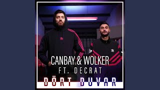 Dört Duvar feat Decrat [upl. by Nywroc]